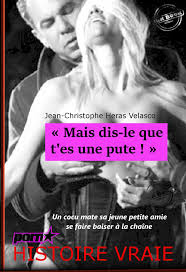 Mais dis-le que tes une p... ! » Un cocu mate sa jeune petite amie se  faire baiser à la chaîne [daprès une Histoire Vraie] - Ebook érotique |  Cultura