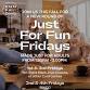 Just For Fun Fridays for Adults event image
