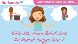 Susahnya jadi ibu tergambar dalam ilustrasi. Gambar Kata Ibu Rumah Tangga Cikimm Com