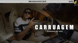 Hungria hip hop para baixar. Hungria Hip Hop Carruagem Official Music Youtube