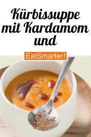 Kurbissuppe Mit Kardamom Und Kurbiskernol Rezept Kurbissuppe Rezepte Lebensmittel Essen