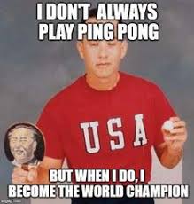 Here's 7 ways how to play by yourself! 26 Ping Pong Memes Ideas Ping Pong Table Tennis Pong