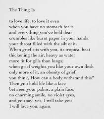 It seems to treat the thing . is—the entire phrase—as the subject of the sentence. The Thing Is By Ellen Bass Poetic Words Pretty Words Inspirational Words