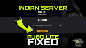 How To Fix Pubg Pc Lite Error It Is Unavailable In Your Region Indian Server Youtube