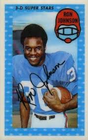 By the time collectors ripped open our first wax packs of 1988 topps baseball cards, we were pretty sure that all the roads we'd travel in the future would be paved with gold — cardboard gold. Ron Johnson Football Cards
