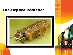 Image result for the stepped reckoner