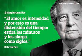 Una de las frases de octavio paz en que indaga sobre la sexualidad humana. 2017 04 19 15 Frases Octavio Paz Czn Mundo Noticias Culturizando Com