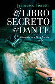 Existe un secreto para tener éxito en los estudios? Leer El Libro Secreto De Dante De Francesco Fioretti Libro Completo Online Gratis