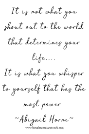 Quote Female Success Mindset Power Success Quotes Whisper Quotes Mindset Quotes Powerful Quotes