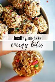 No Bake Energy Bites Recipe Energy Bites Healthy Healthy Meals For Kids
