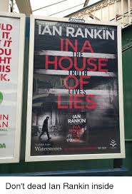 This is the official facebook page for ian rankin, run by his publishers. 25 Best Memes About Ian Rankin Ian Rankin Memes