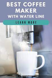 4 Best Coffee Makers With Direct Water Line Plumbing Kits Best Coffee Maker Best Coffee Coffee