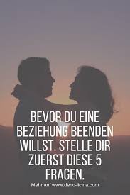 Bevor Du Eine Beziehung Beenden Willst Stelle Dir Zuerst Diese 5 Fragen Beziehung Trennung Psychologie Liebeskumme Beziehung Beenden Beziehungen Beziehung