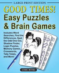 About centre daily times games free games instantly play your favorite free online games including card games, puzzles, brain games & dozens of others, brought to you by centre daily times games games y ou can f eel good about Good Times Easy Puzzles Brain Games Includes Word Searches Find The Differences Shadow Finder Spot The Odd One Out Logic Puzzles Crosswords Memory Games Tally Totals And More By Editor Of