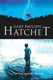 Hatchet Gary Paulsen There Was A Wild Crashing Sound A Ripping Of Metal And The Plane Blew Through The Trees Gary Paulsen Hatchet Gary Paulsen Hatchet Book