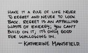 No Regrets Quotes And Sayings Quotesgram Regret Quotes Personal Growth Quotes Quotes