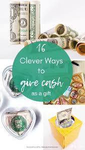 The Best Money Gift Idea 16 Awesome Presentations Of Money Gifts In 2020 Creative Money Gifts Birthday Money Gifts Money Gifts Christmas