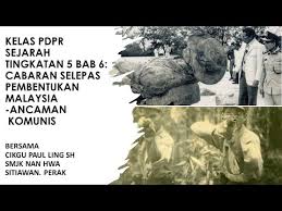 Trial melaka 2012 kertas 1 & jawapan. Kelas Pdpr Sejarah Tingkatan 5 Bab 6 Cabaran Selepas Pembentukan Malaysia Ancaman Komunis Youtube