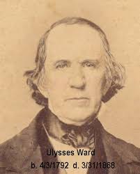 Rev Ulysses Ward (1792-1868)