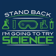 Stand Back I M Going To Try Science Meme Stand Back I M Going To Try Science T Shirt Science Tshirts Science Quotes Science