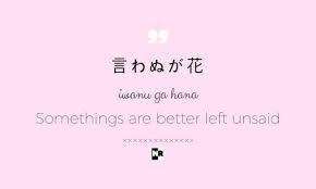 Somethings Are Better Left Unsaid Japanese Quotes English Translation Japanese Quotes Japanese Love Quotes Spanish Quotes With Translation