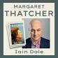 Margaret Thatcher - Iain Dale event image