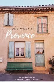 Travel To The Best Places In The South Of France South Of France Provence Cool Places To Visit