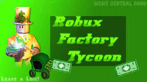 Robux Factory Tycoon Gamepass Sale Roblox Roblox Games To Buy High School Party