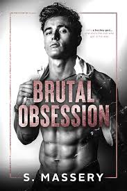 Brutal Obsession by S. Massery | Goodreads