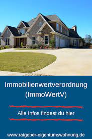 immobilienwertverordnung immowertv immobilien style at home eigentumswohnung