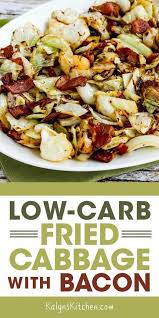 Goulash is definitely a pasta dish, so it seems a bit weird to low carb it, but y'all. Low Carb Fried Cabbage With Bacon Video Kalyn S Kitchen Cabbage And Bacon Keto Side Dishes Keto Cabbage Recipe