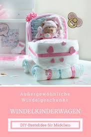 Geschenk Zur Geburt Fur Madchen Windelkinderwagen Fur Madchen Basteln Ausgefallenes Windelgesc Windelgeschenke Windelkinderwagen Geschenke Zur Geburt Basteln