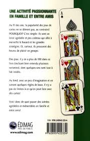 Il s'agit tout simplement de faire rire. Regles Des Jeux Les Plus Populaires Jeux De Cartes Pour Tous Monette Francine Edimag Revue Le Hall Du Livre Nancy