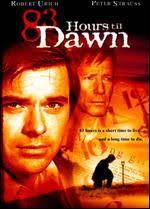 83 Hours 'Til Dawn directed by Donald Wrye