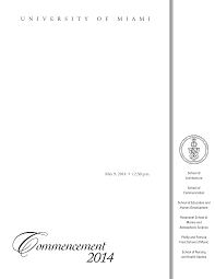 U N I V E R S I T Y O F M I A M I