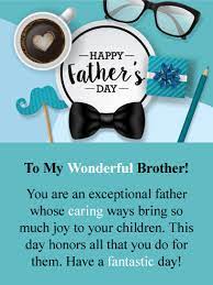 To my dearest brother, you are such an amazing father to your wonderful kids. Honoring You Happy Father S Day Card For Brother Birthday Greeting Cards By Davia