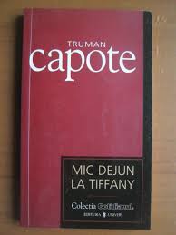 In scurt timp, scriitorul si tinara cu apucaturi stranii, pe a carei carte de vizita era scris „calatoare. Truman Capote Mic Dejun La Tiffany Cotidianul CumpÄƒrÄƒ