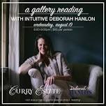 Gallery Reading with Intuitive Deborah Hanlon