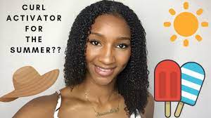 One user said that her natural hair loved this highly concentrated product. Is Curl Activator The Product For Natural Hair This Summer Youtube