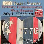 250 Years of Liberty: Commemorative Wall Hanging
