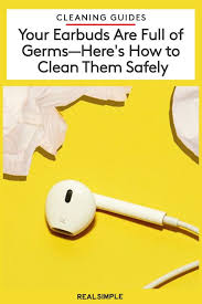 Your Earbuds Are Absolutely Swimming With Germs Here S How To Clean Them Safely In 2020 Cleaning How To Clean Earbuds Smartphone Hacks