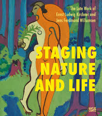 By anders ehlers dam, uwe fleckner, et al. The Late Works Of Ernst Ludwig Kirchner And Jens Ferdinand Willumsen Classical Modern Art Hatje Cantz