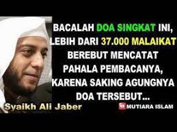 Inilah Doa Pendek Yang Diperebutkan Lebih Dari 37 000 Malaikat Ceramah Syekh Ali Jaber Youtube Kekuatan Doa Inspirasional Sembahyang