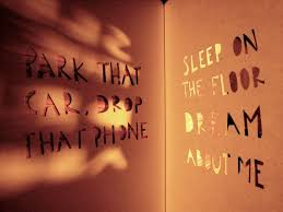 Park That Car Drop That Phone Sleep On The Floor Dream About Me Broken Social Scene Broken Social Scene Old Quotes Words