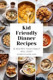 Kid Friendly Dinner Recipes 10 Recipes Your Family Will Love Kid Friendly Meals Dinner Kid Friendly Meals Dinner Recipes
