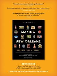 Profile for Phillip Collier's Making New Orleans: Products Past and Present