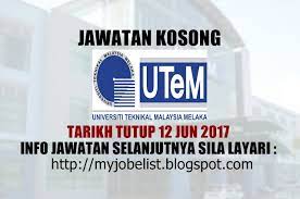 Timbalan naib canselor ( penyelidikan dan inovasi). Jawatan Kosong Di Universiti Teknikal Malaysia Melaka Utem 12 Jun 2017