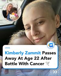 Kimberly Zammit has tragically passed away after a brave battle with  cancer. She was diagnosed with rhabdomyosarcoma while pregnant with her now  3 year old daughter.