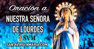 Historia, los mejores tweets y hechos. Oracion A Nuestra Senora De Lourdes 11 De Febrero