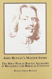 Amazon.com: John Bunyan's Master Story: "The Holy War" as Battle Allegory  in Religious and Biblical Context: 9780773453845: Daniel Virgil Runyon:  Books